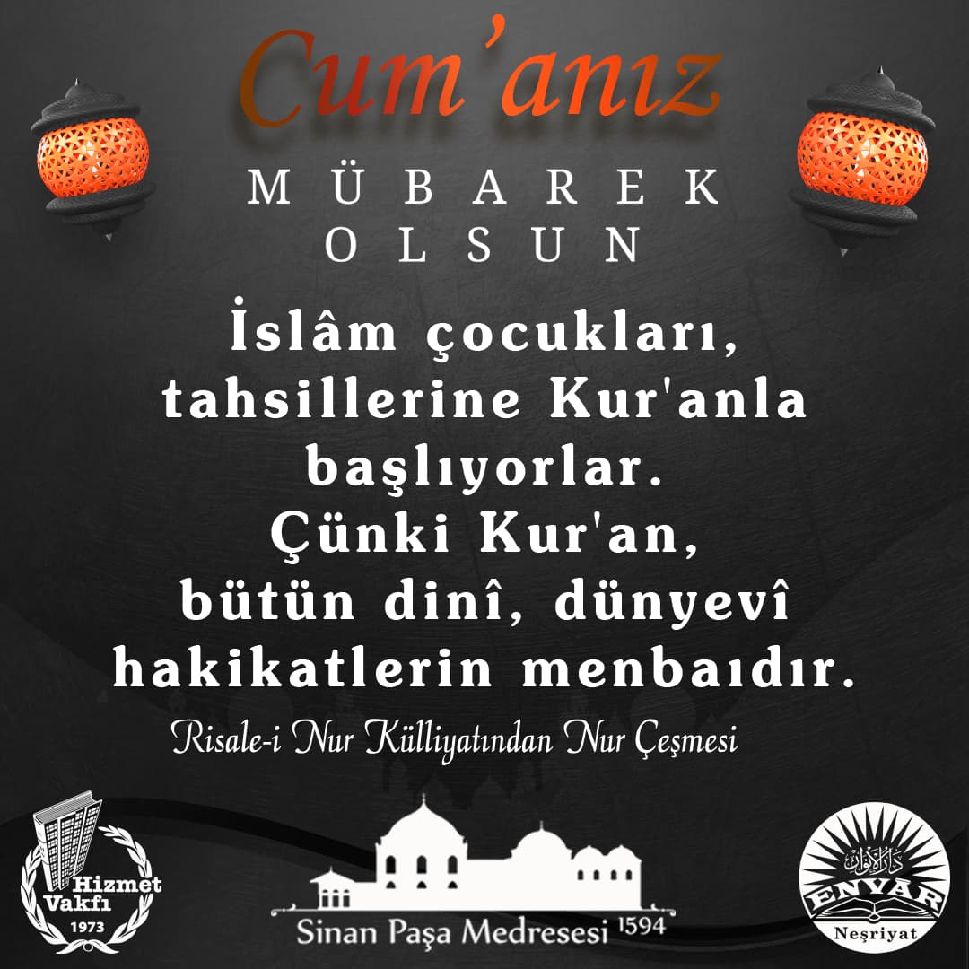 İslâm çocukları, tahsillerine Kur'anla başlıyorlar. Çünki Kur'an, bütün dinî, dünyevî hakikatlerin menbaıdır.