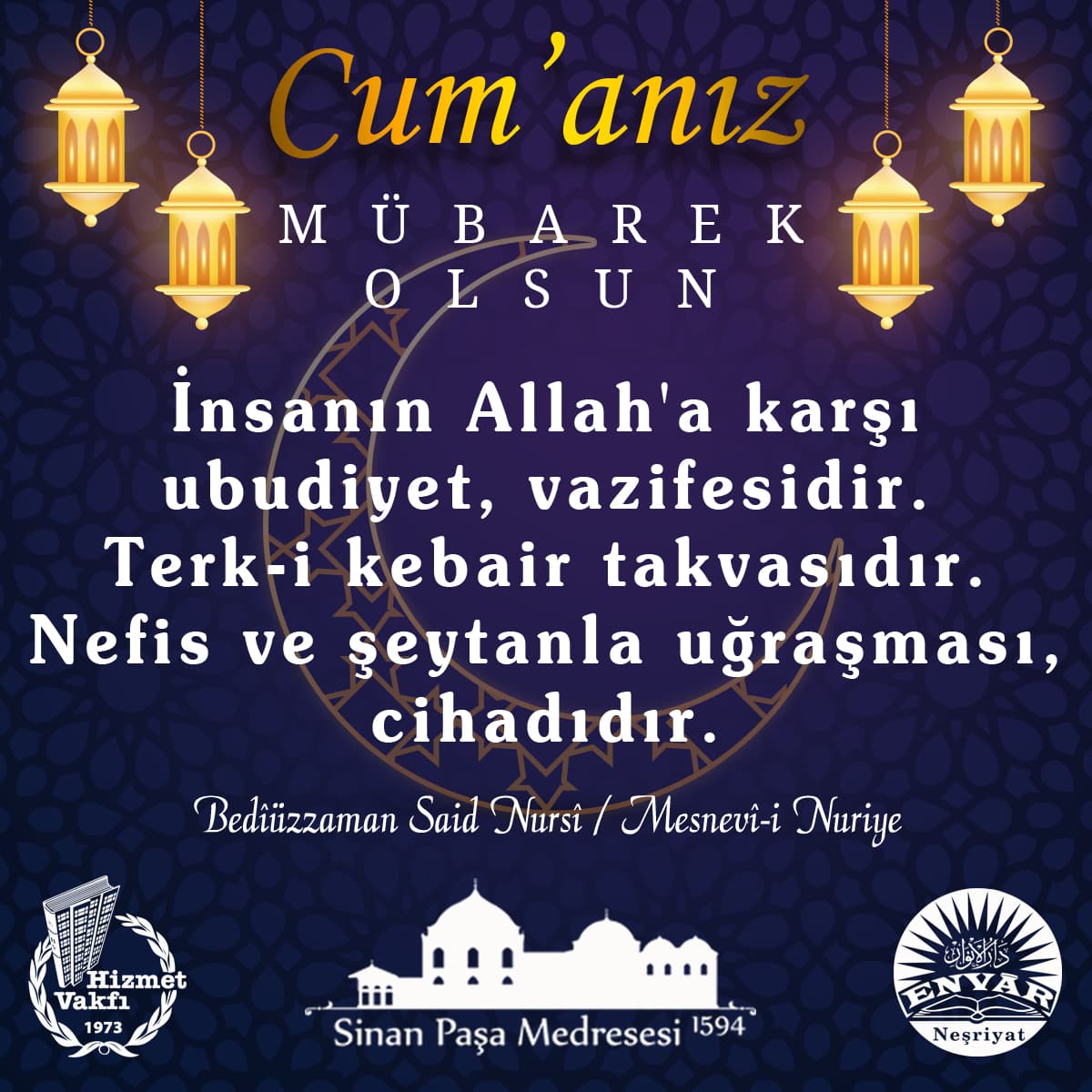 İnsanın Allah'a karşı ubudiyet, vazifesidir. Terk-i kebair takvasıdır. Nefis ve şeytanla uğraşması, cihadıdır.
