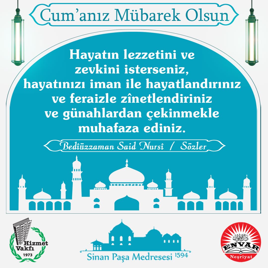 Hayatın lezzetini ve zevkini isterseniz, hayatınızı iman ile hayatlandırınız ve feraizle zînetlendiriniz ve günahlardan çekinmekle muhafaza ediniz.