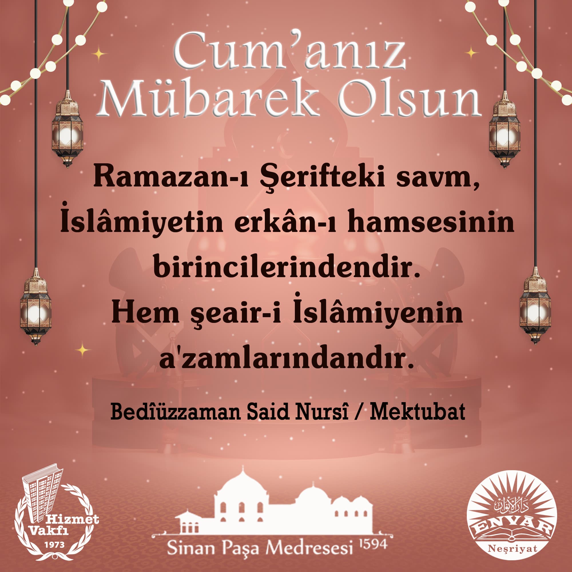 Ramazan-ı Şerifteki savm, İslâmiyetin erkân-ı hamsesinin birincilerindendir. Hem şeair-i İslâmiyenin a'zamlarındandır.