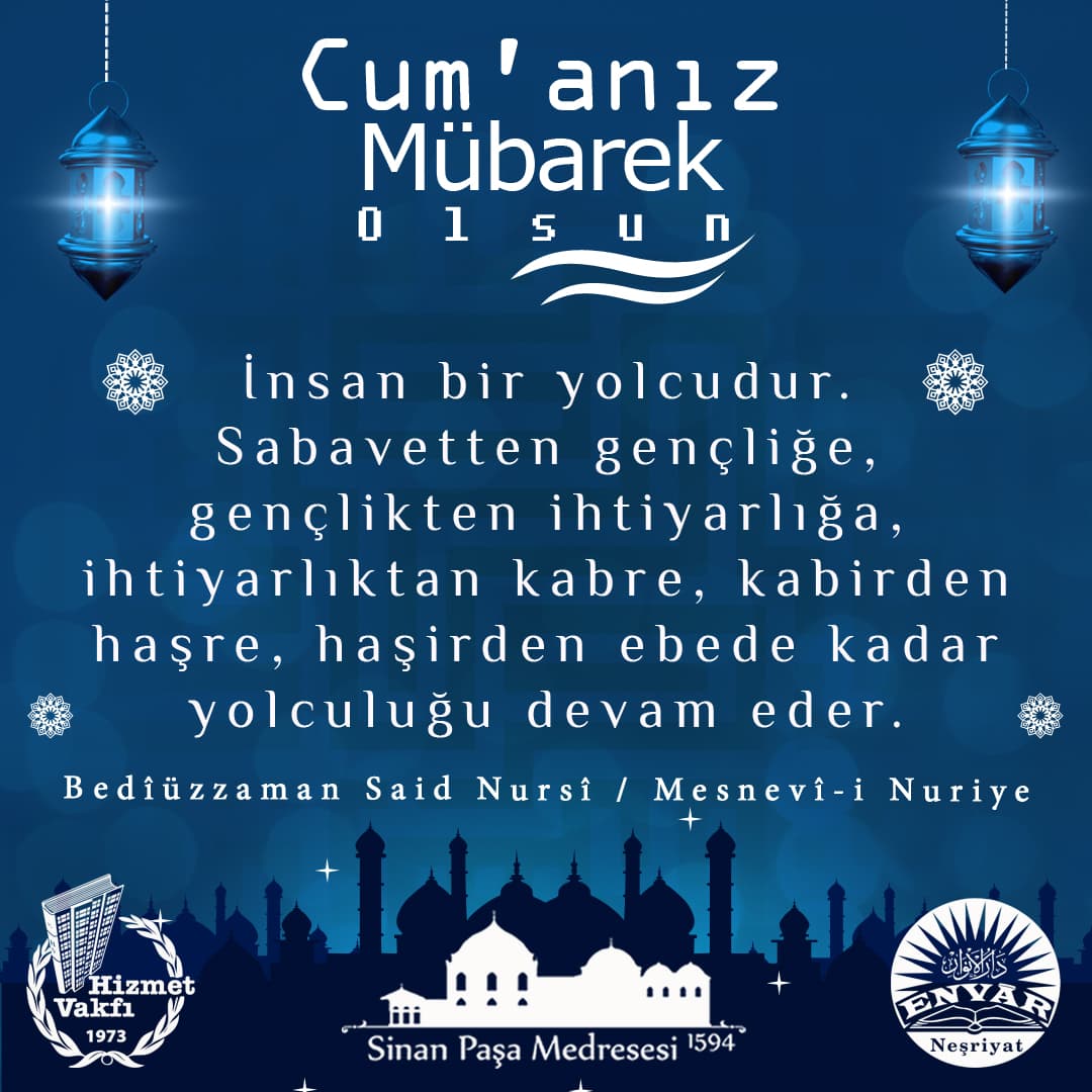 İnsan bir yolcudur. Sabavetten gençliğe, gençlikten ihtiyarlığa, ihtiyarlıktan kabre, kabirden haşre, haşirden ebede kadar yolculuğu devam eder.